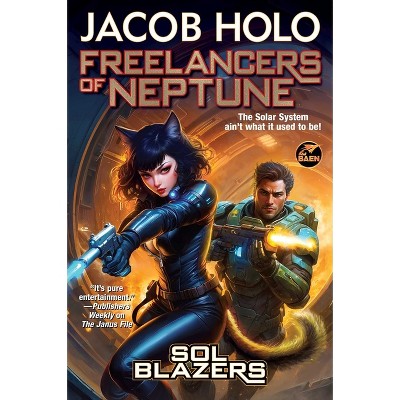 Freelancers of Neptune - (Sol Blazers) by Jacob Holo