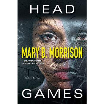 Head Games - By Mary B. Morrison ( Paperback )