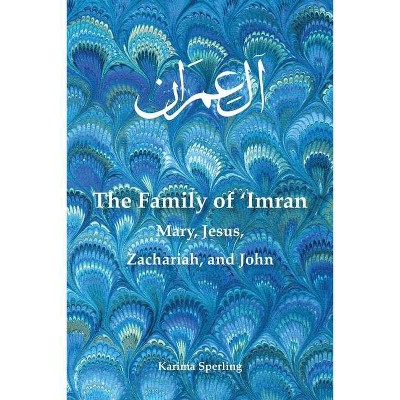 The Family of 'Imran - by  Karima Sperling (Paperback)