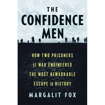 The Confidence Men - by  Margalit Fox (Hardcover)