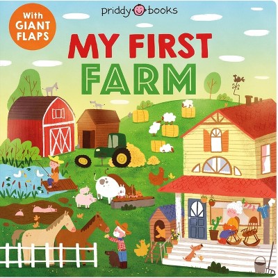 My First Places: My First Farm - by  Roger Priddy (Board Book)
