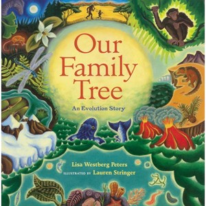 Our Family Tree - by  Lisa Westberg Peters (Hardcover) - 1 of 1
