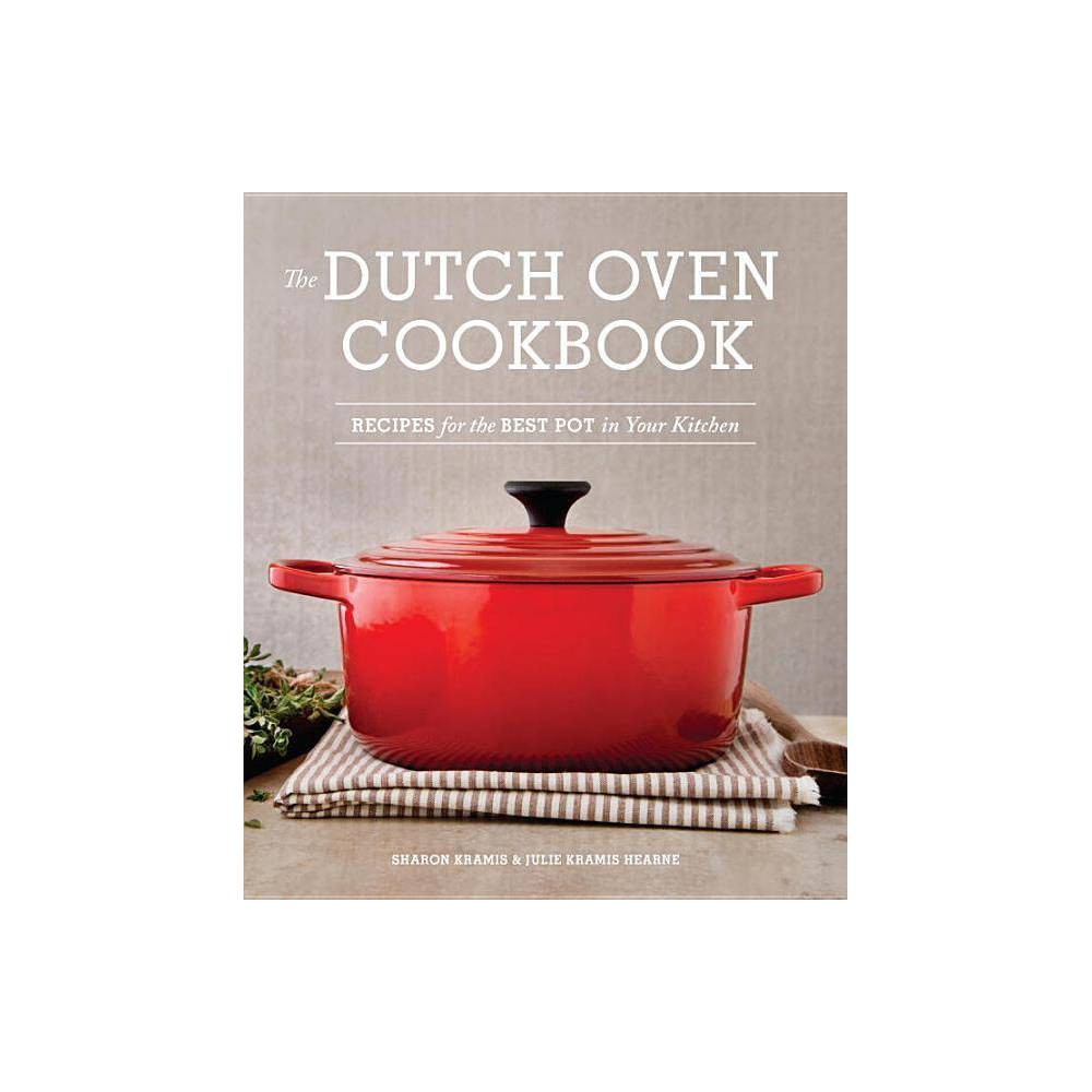 ISBN 9781570619403 product image for The Dutch Oven Cookbook - by Sharon Kramis & Julie Kramis Hearne (Paperback) | upcitemdb.com