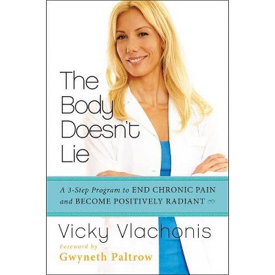 The Body Doesn't Lie - by  Vicky Vlachonis (Paperback)