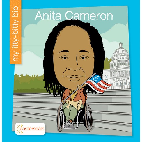 Anita Cameron - (My Early Library: My Itty-Bitty Bio) (Paperback) - image 1 of 1