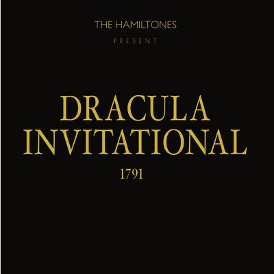 Hamiltones - Dracula Invitational 1791 (Vinyl)