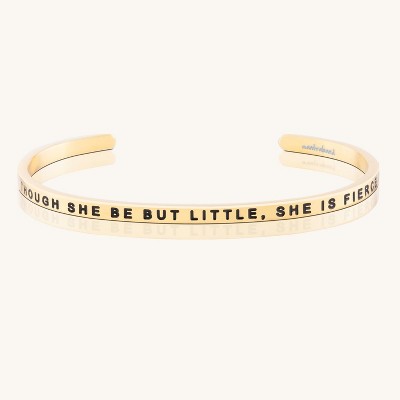 Mantra Jewelry - Though She Be But Little, She Is Fierce