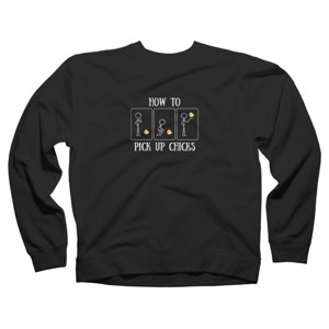 Adult Design By Humans How to Pick Up Chicks By woodsgoods Sweatshirt - 1 of 2