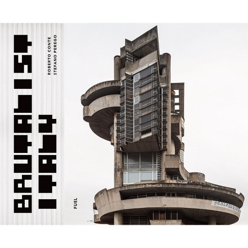 Brutalist Italy - by  Fuel (Hardcover) - image 1 of 1