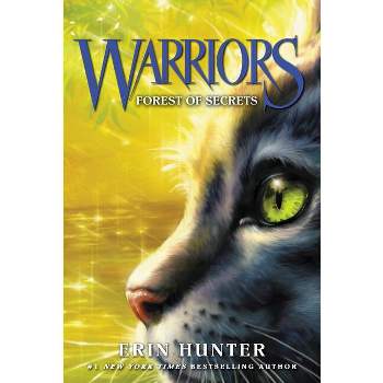Warriors #3: Forest of Secrets - (Warriors: The Prophecies Begin) by  Erin Hunter (Paperback)