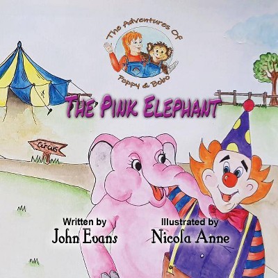 The Pink Elephant - by  John Evans (Paperback)