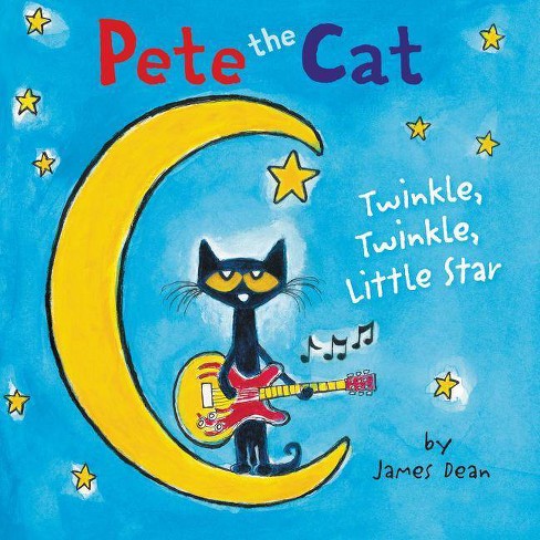 Twinkle Twinkle Little Star Pete The Cat By James Dean Board Book Target - twinkle twinkle little star roblox id code