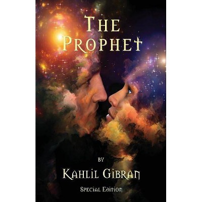 The Prophet by Kahlil Gibran - Special Edition - (Paperback)