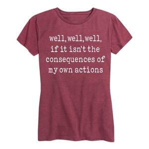 Women's - Instant Message - Consequences Of My Actions Short Sleeve Graphic T-Shirt - 1 of 4