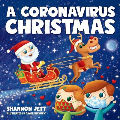 A Coronavirus Christmas - by  Shannon Jett (Paperback)