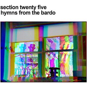 Section 25 - Hymns From The Bardo (CD) - 1 of 1