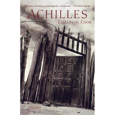 Achilles - by  Elizabeth Cook (Paperback)