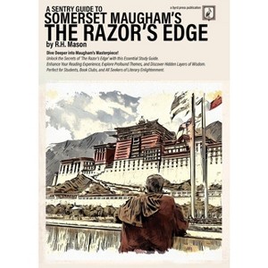 A Sentry Guide to Somerset Maugham's The Razor's Edge - by  R H Mason (Paperback) - 1 of 1