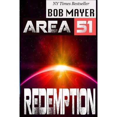 Area 51 - by  Bob Mayer (Paperback)