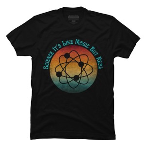 Men's Design By Humans science it's like magic but real By punsalan T-Shirt - 1 of 2