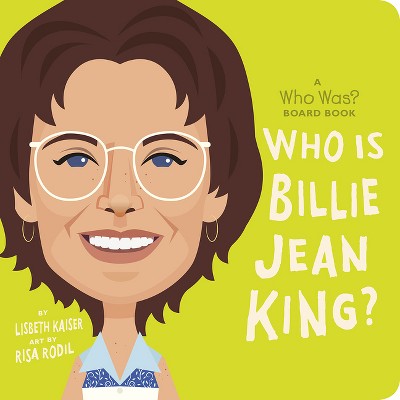 Who Is Billie Jean King?: A Who Was? Board Book - (who Was? Board Books ...