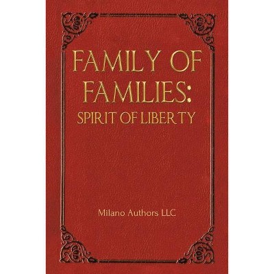 Family of Families - by  Milano Authors LLC (Paperback)