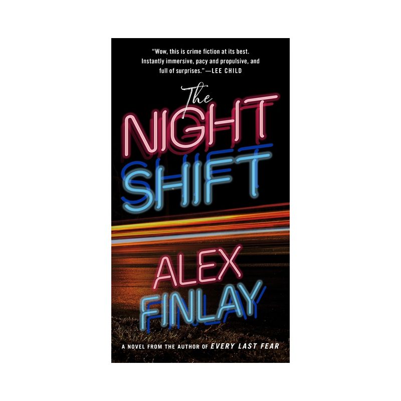 The Night Shift - by  Alex Finlay (Paperback), 1 of 2