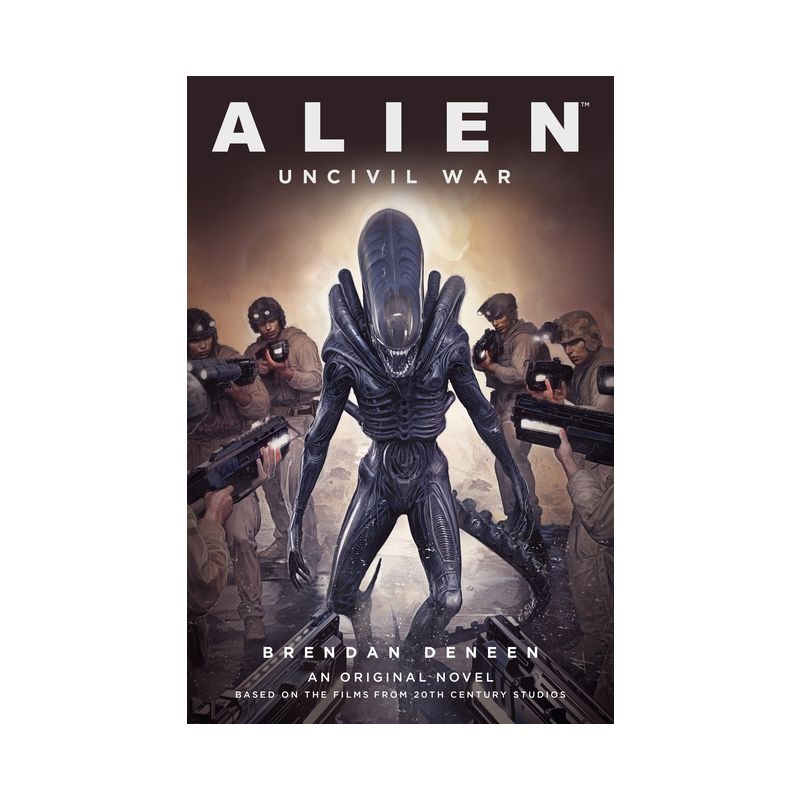 Alien: Uncivil War - by  Brendan Deneen (Paperback), 1 of 2