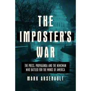 The Imposter's War - by  Mark Arsenault (Hardcover) - 1 of 1