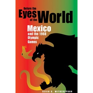 Before the Eyes of the World - by Kevin Witherspoon - 1 of 1