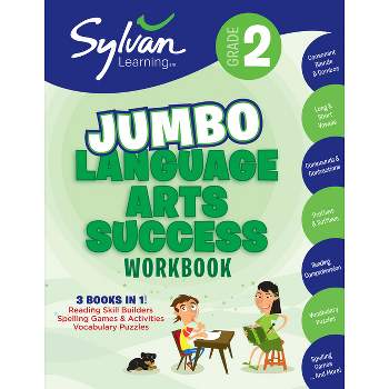2nd Grade Jumbo Language Arts Success Workbook - (Sylvan Language Arts Jumbo Workbooks) by  Sylvan Learning (Paperback)
