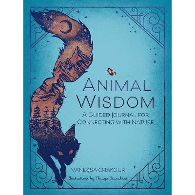 Animal Wisdom - by  Vanessa Chakour (Paperback)