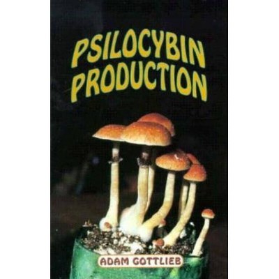 Psilocybin Producers Guide - 2nd Edition by  Adam Gottlieb (Paperback)