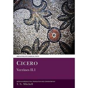 Cicero: Verrines II.1 - (Aris & Phillips Classical Texts) (Paperback) - 1 of 1
