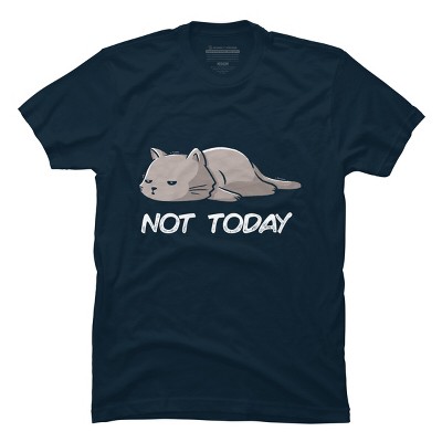 Men's Design By Humans Not Today Cat By EduEly T-Shirt