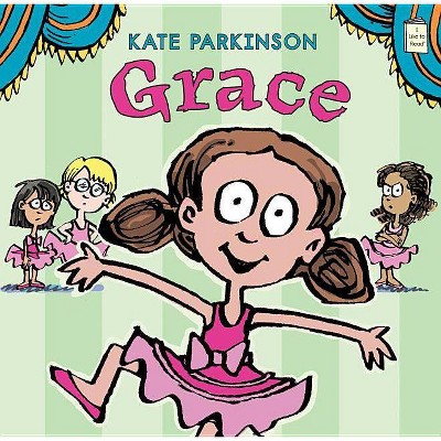 Grace - (I Like to Read) by  Kate Parkinson (Hardcover)