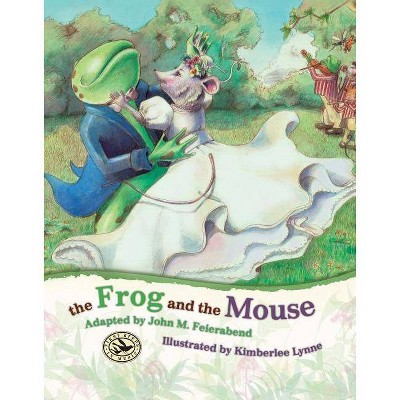 The Frog and the Mouse - (First Steps in Music) (Hardcover)