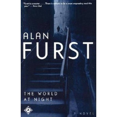 The World at Night - by  Alan Furst (Paperback)