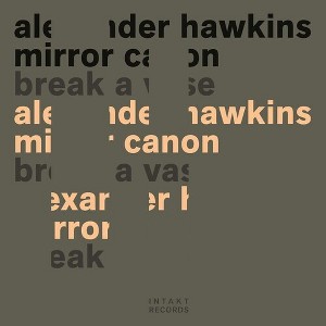 Alexander Hawkins - Break A Vase (CD) - 1 of 1