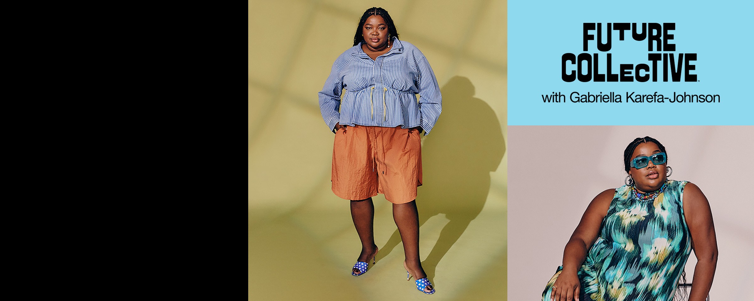 Future Collective™ with Gabriella Karefa-Johnson