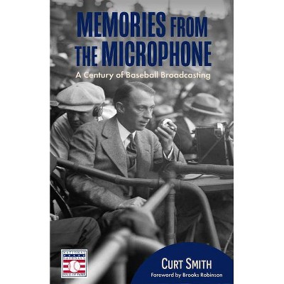 Memories from the Microphone - by  Curt Smith (Paperback)