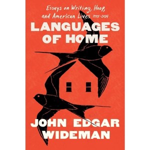 Languages of Home - by  John Edgar Wideman (Hardcover) - 1 of 1