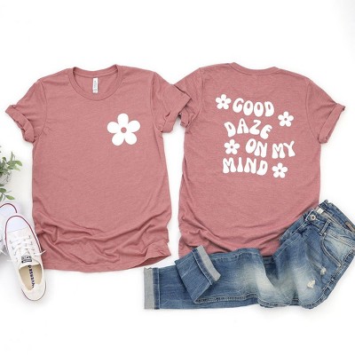 Simply Sage Market Women's Good Daze On My Mind Flowers Front and Back Design Short Sleeve Graphic Tee