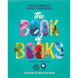 The Great American Read: The Book of Books - by  PBS (Hardcover) - 1 of 1