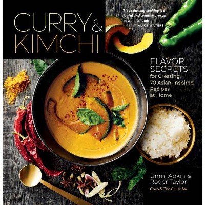 Curry & Kimchi - by  Unmi Abkin & Roger Taylor (Hardcover)