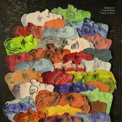 Calexico & Iron & Wine - Years to Burn (CD)