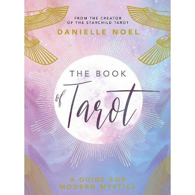 The Book of Tarot - by  Danielle Noel (Paperback)