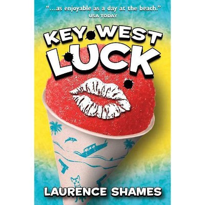 Key West Luck - (Key West Capers) by  Laurence Shames (Paperback)