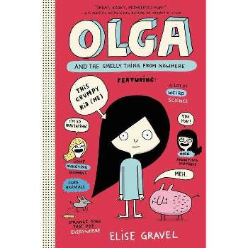 Olga and the Smelly Thing from Nowhere (Hardcover) (Elise Gravel)