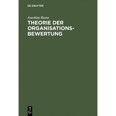 Theorie der Organisationsbewertung - 2nd Edition by  Joachim Reese (Hardcover)
